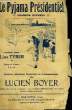 LE PYJAMA PRESIDENTIEL. BOYER Lucien