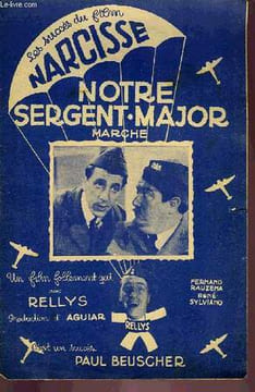 NOTRE SERGENT MAJOR. SYLVIANO René / RAUZENA Fernand