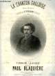 LA CHANSON GAULOISE. BLAQUIERE Paul / BAUMAINE F. / BLONDELET C.