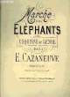 MARCHE DES ELEPHANTS. CAZANEUVE Edouard