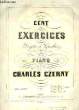 CENT EXERCICES. CZERNY Charles