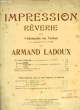 IMPRESSION REVERIE. LADOUX Armand