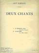 DEUX CHANTS. GARAUD Guy