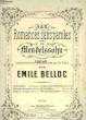 SIX ROMANCES DE MENDELSSOHN. BELLOC Emile