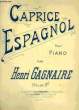 CAPRICE ESPAGNOL. GAGNAIRE Henri