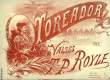 TOREADOR. ROYLE T.P.