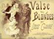 VALSE DES BLONDES. GANNE Louis