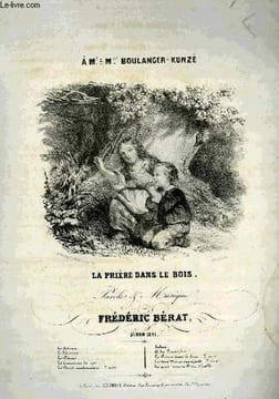 LA PRIERE DANS LE BOIS. BERAT Frédéric