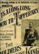 IT'S A LONG, LONG WAY TO TIPPERARY. WILLIAMS Harry / JUDGE Jack