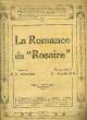 "LA ROMANCE DU ""ROSAIRE""". RAIMOND H. / ROGERS R.C.