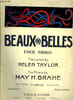 BEAUX AND BELLES. BRAHE May H. / TAYLOR Helen