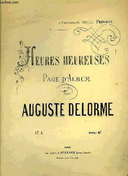 HEURES HEUREUSES. DELORME Auguste