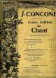 COURS DE CHANT CELEBRE. CONCONE J.