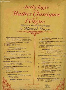 ANTHOLOGIE DES MAITRES CLASSIQUES DE L'ORGUE