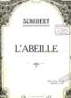 L'ABEILLE. SCHUBERT