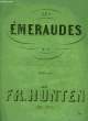 LES EMERAUDES. HUNTEN Fr.