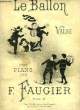LE BALLON. FAUGIER F.