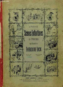 SCENES ENFANTINES. LACK Théodore