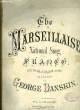THE MARSEILLAISE. DANSKIN George