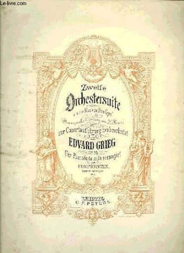 "ZWEILE ORCHESTERSUITE, AUS DER MUSIF ZU ""PEER GYNT""". GRIEG Edouard