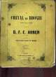 CHEVAL DE BRONZE. AUBER D.F.E.