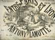 ENTRE PARIS ET LYON. LAMOTTE Antony