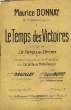LE TEMPS DES VICTOIRES. RENARD A. / DONNAY Maurice