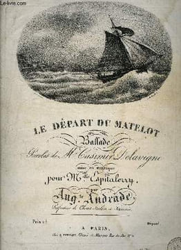 LE DEPART DU MATELOT. ANDRADE Auguste / DELAVIGNE Casimir