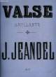 VALSE BRILLANTE. JEANDEL J.