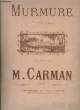 MURMURE. CARMAN M.