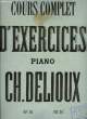 COURS COMPLET D'EXERCICES. DELIOUX Ch.