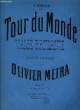 TOUR DU MONDE. METRA Olivier