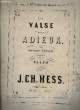 LA VALSE DES ADIEUX. HESS J. Ch.