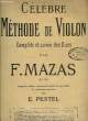 CELEBRE METHODE DE VIOLON. MAZAS F.