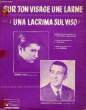 SUR TON VISAGE UNE LARME. MOGOL / LUNERO / JOURDAN Michel