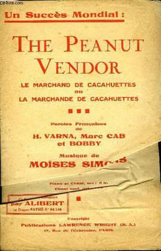 THE PEANUT VENDOR (LE MARCHAND DE CACAHOUETTES, LA MARCHANDE DE CACHOUETTES). SIMONS Moïses / VARNA H. / CAB Marc / BOBBY