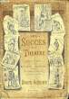 LES SUCCES DU THEATRE. COLLECTIF