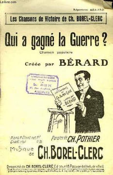 QUI A GAGNE LA GUERRE ?. BOREL-CLERC Ch. / POTHIER Ch. L.