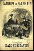 LA TULIPE ET FALEMPIN. CONSTANTIN Marc