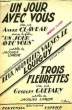 UN JOUR AVEC VOUS / TROIS FLEURETTES. LOUIGUY / LARUE Jacques