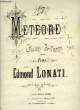 LE METEORE. LONATI Edmond