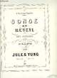 SONGE ET REVEIL. YUNG Jules