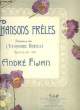 CHANSONS FRELES. FIJAN André / DREVILLE Alexandre