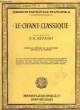 LE CHANT CLASSIQUE N°21. GEVAERT F.A.