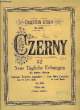 32 NEUE TAGLICHE UEBUNGEN (NOUVEAUX EXERCICES JOURNALIERS - NEW DAILY EXERCISES). CZERNY