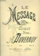 LE MESSAGE. DUVERNOY A.