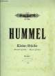 KLEINE STUCKE (PETITES PIECES - SHORT PIECES). HUMMEL