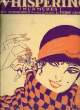 WHISPERING (MURMURES). SCHONBERGER J. / SCHINBERGER M. / CHAPELLE P.