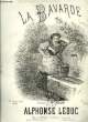 LA BAVARDE. LEDUC Alphonse