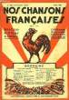 NOS CHANSONS FRANCAISES. COLLECTIF